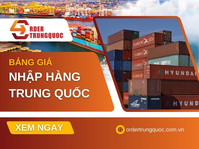 Bảng giá nhập hàng Trung Quốc về Việt Nam