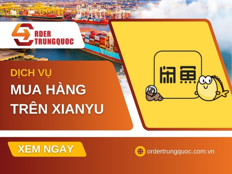 Dịch vụ đặt hàng trên Xianyu
