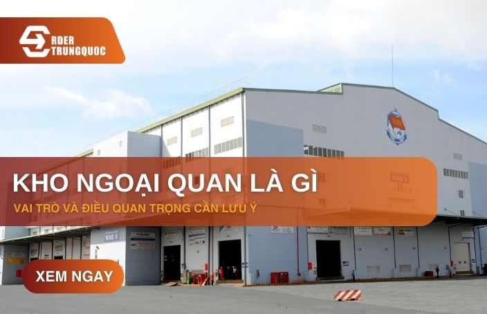Kho ngoại quan là gì? 5 điều cần biết về kho ngoại quan