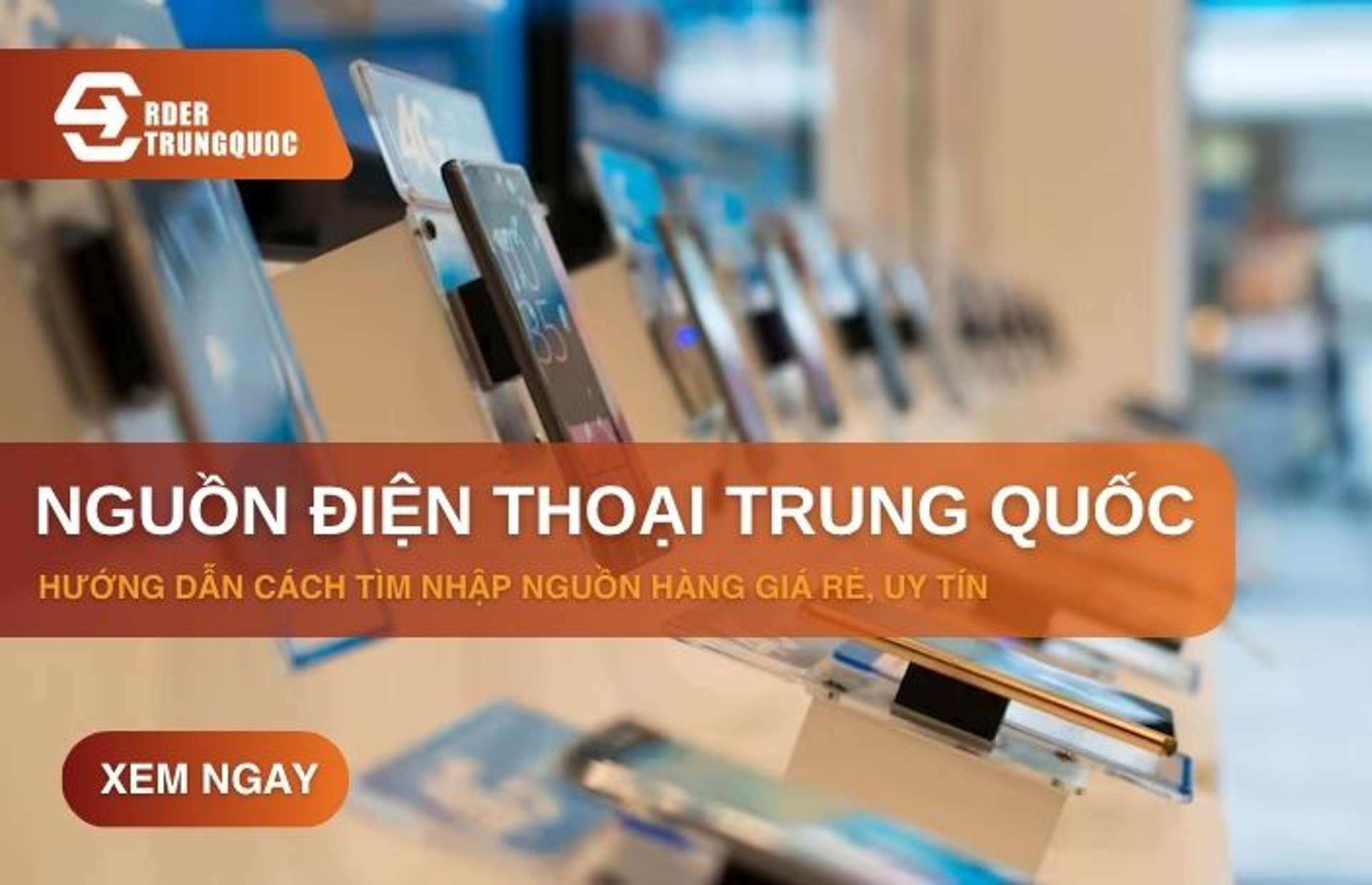 Cách nhập sỏ điện thoại Trung Quốc về Việt Nam nhanh chóng