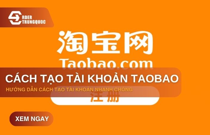 Hướng dẫn đăng ký tài khoản taobao trên máy tính và điện thoại