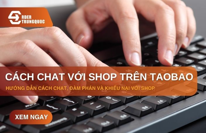 Hướng dẫn cách chat với shop trên Taobao đơn giản