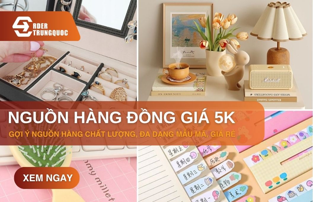 30+ nguồn hàng đồng giá 5k siêu HOT, giá nhập RẺ