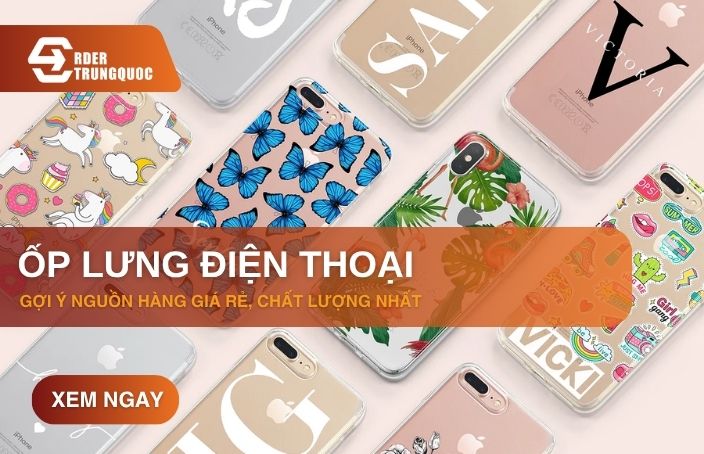 Nguồn hàng ốp điện thoại giá tốt, hot nhất hiện nay