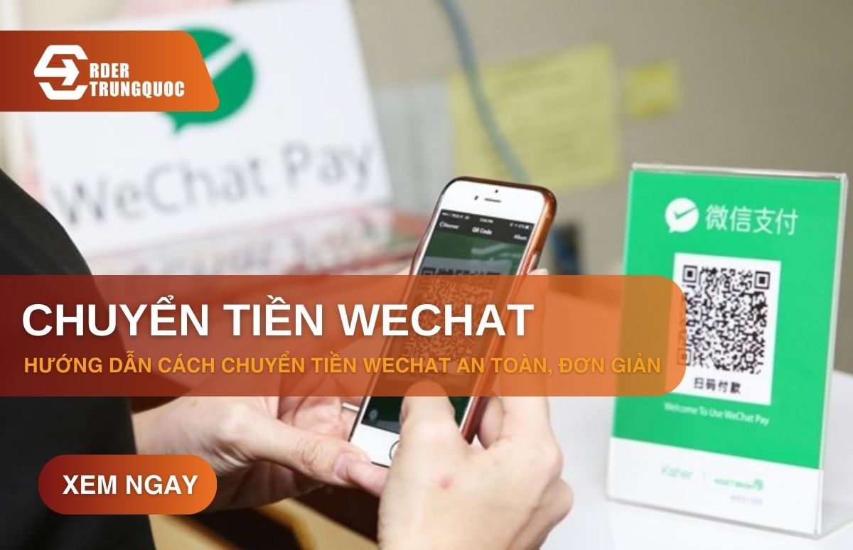 Hướng dẫn cách chuyển tiền Wechat đơn giản
