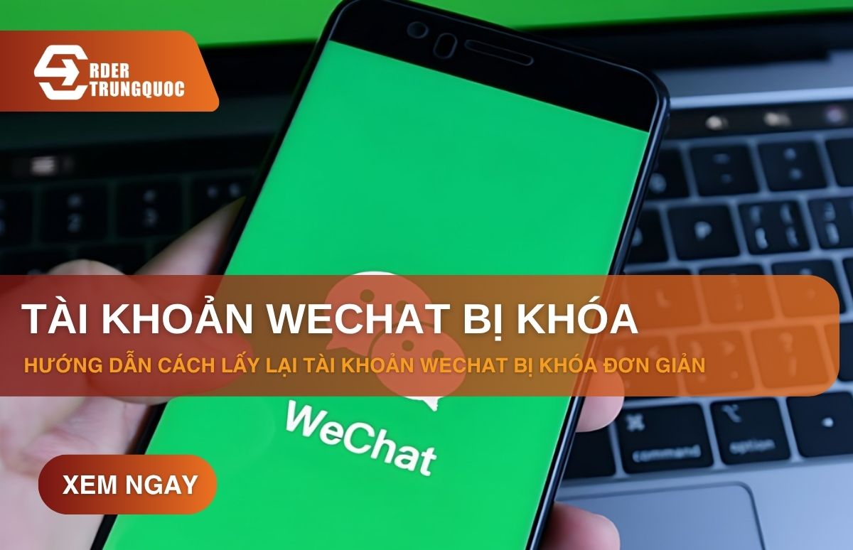 Hướng dẫn lấy lại tài khoản Wechat bị khóa